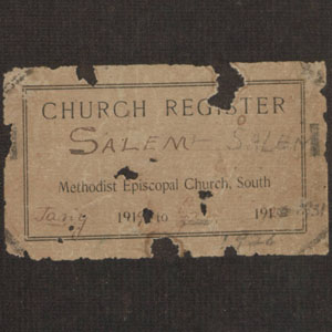 The Church Register of the Salem Methodist Episcopal Church, South.